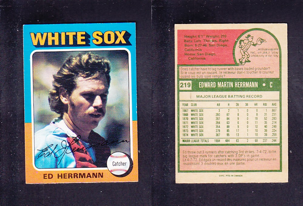 1975 O-PEE-CHEE BASEBALL CARD #219 E. HERRMANN photo