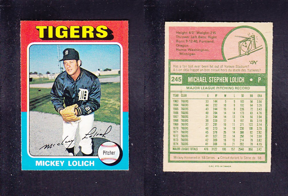 1975 O-PEE-CHEE BASEBALL CARD #245 M. LOLICH photo