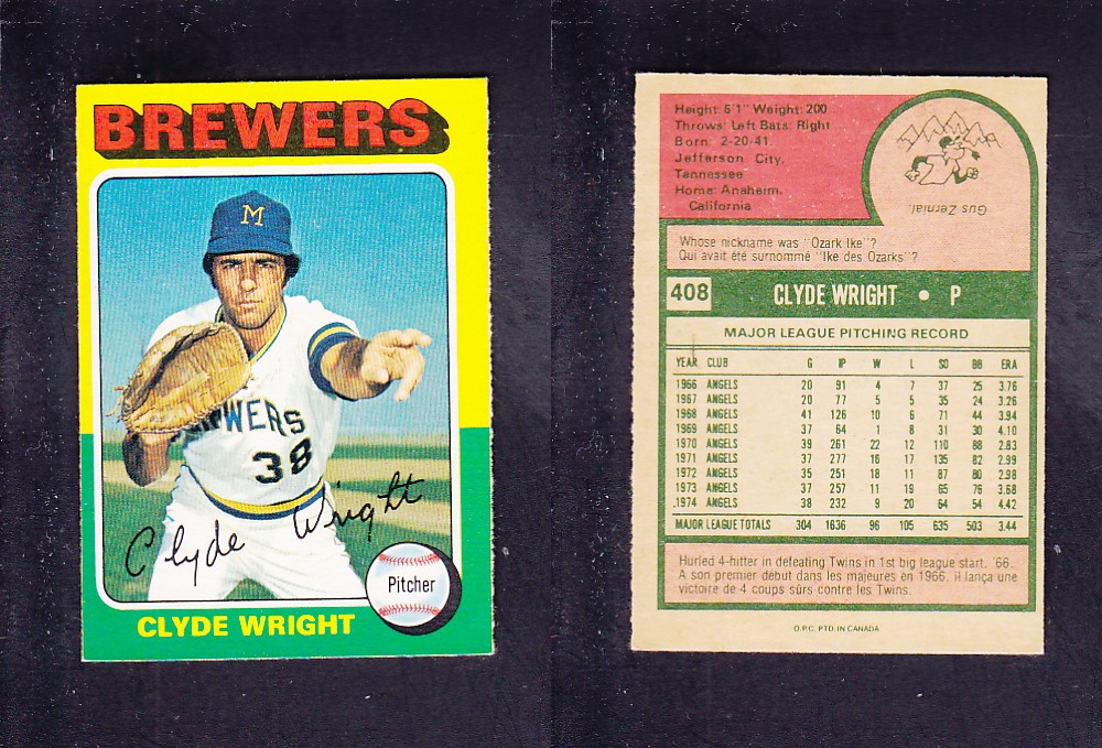 1975 O-PEE-CHEE BASEBALL CARD #408 C. WRIGHT photo