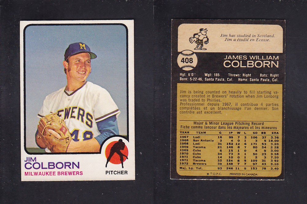 1973 O-PEE-CHEE BASEBALL CARD #408 J. COLBORN photo