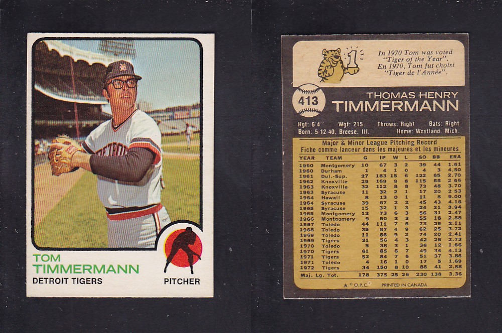 1973 O-PEE-CHEE BASEBALL CARD #413 T. TIMMERMANN photo