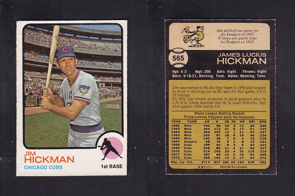 1973 O-PEE-CHEE BASEBALL CARD #565 J. HICKMAN photo