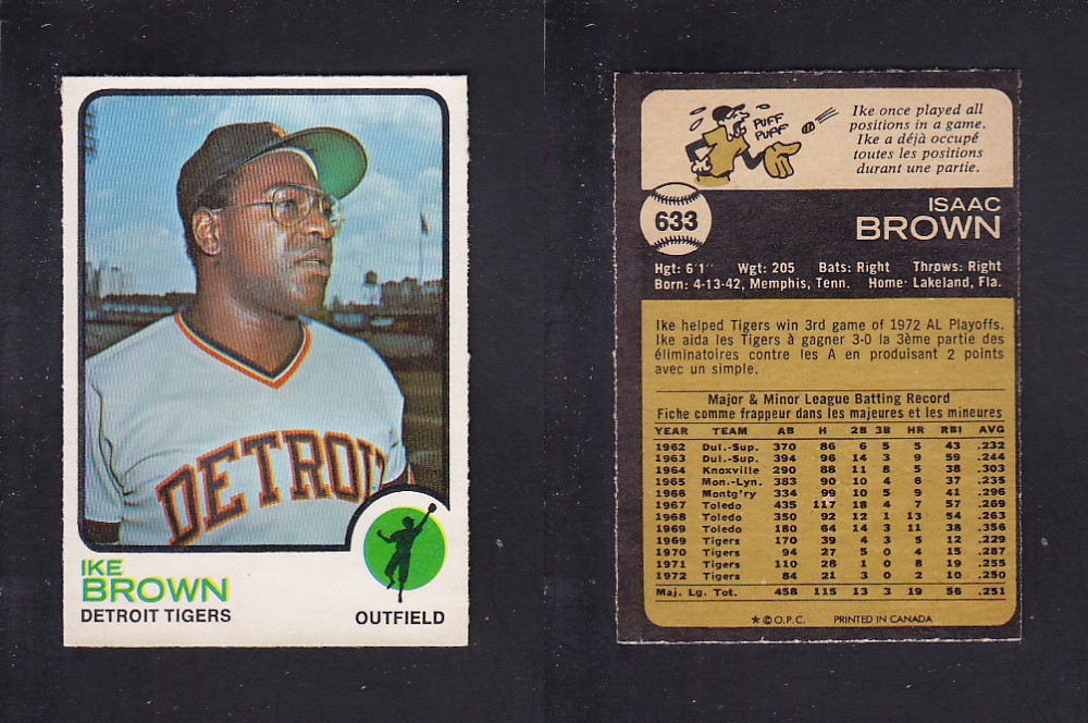 1973 O-PEE-CHEE BASEBALL CARD #633 I. BROWN photo