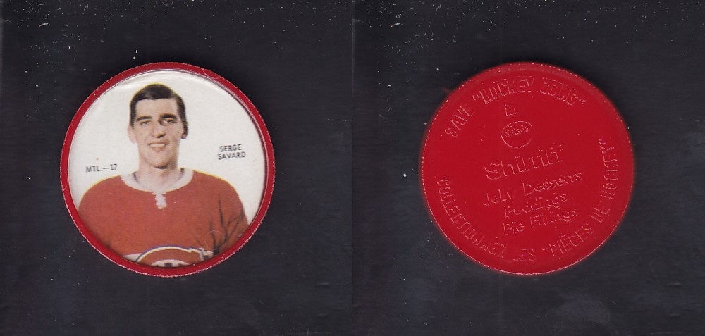 1968-69 SHIRRIFF HOCKEY COIN S. SAVARD MTL-17 *SP* photo