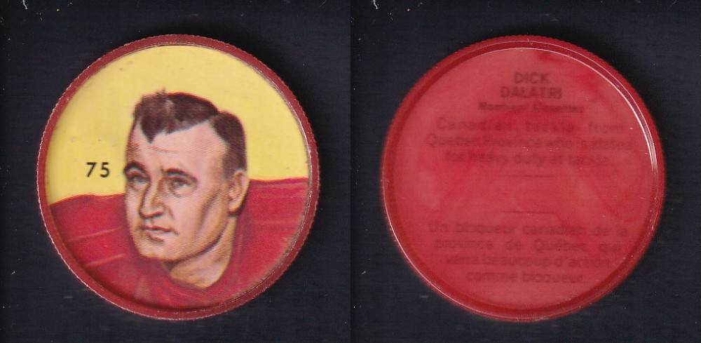 1963 CFL NALLEY'S FOOTBALL COIN #75 D. DALATRI photo