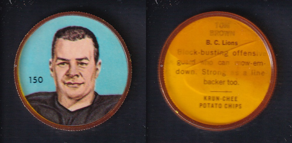 1963 CFL NALLEY'S FOOTBALL COIN #150 T. BROWN photo