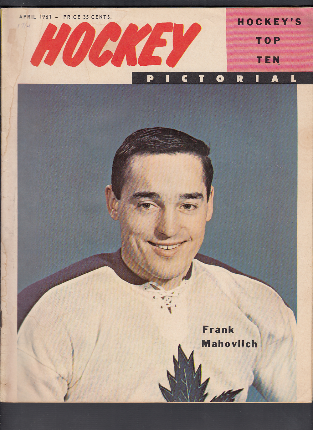 1961 HOCKEY PICTORIAL MAGAZINE F. MAHOVLICH ON COVER photo